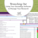 Branching Out: Using Your Genealogy Software to Manage Your Research