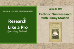 RLP 410: Catholic Nun Research with Sunny Morton