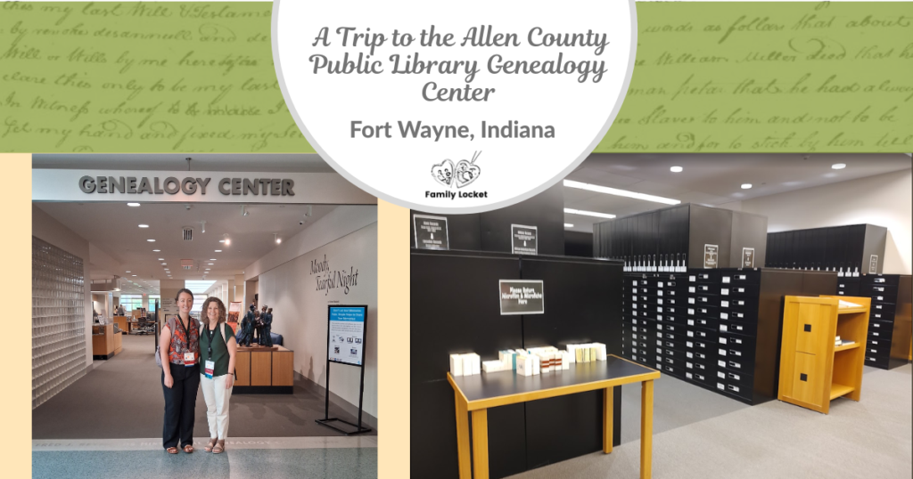 A Trip to the Allen County Public Library Genealogy Center – Family Locket
