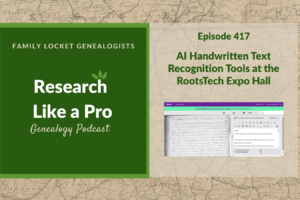 RLP 417: AI Handwritten Text Recognition Tools at the RootsTech Expo Hall