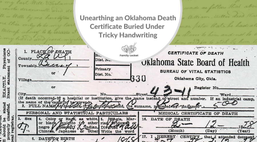 Unearthing an Oklahoma Death Certificate Buried Under Tricky Handwriting