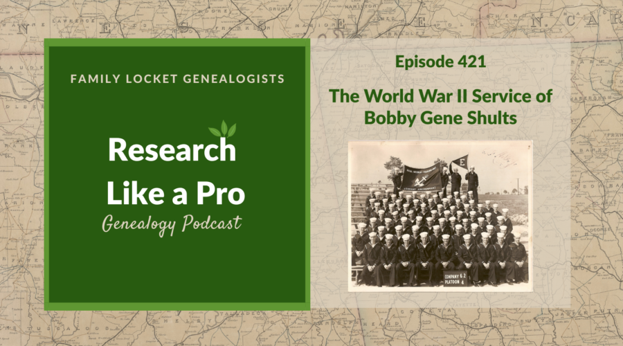 RLP 421: The World War II Service of Bobby Gene Shults