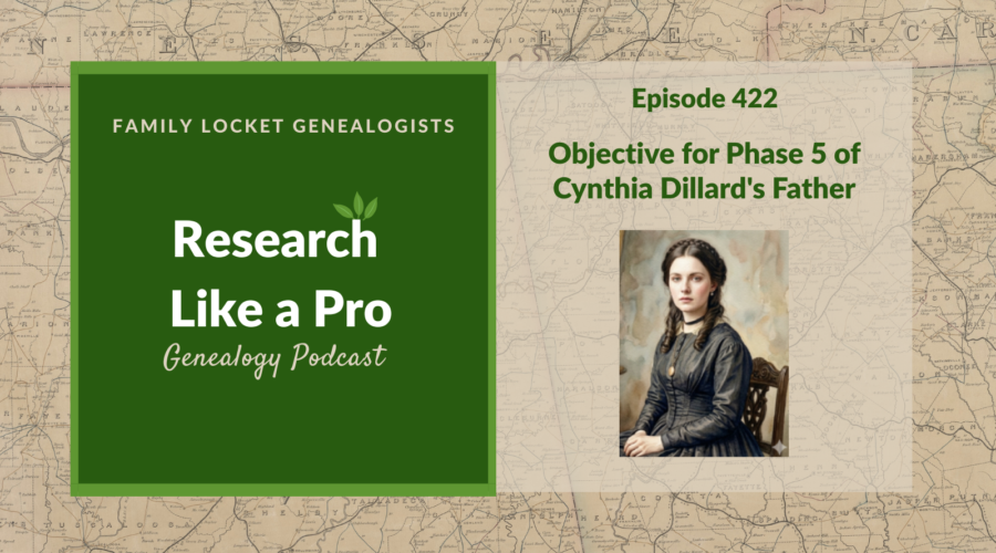 RLP 422: Objective for Phase 5 of Cynthia Dillard’s Father