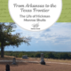 From Arkansas to the Texas Frontier: The Life of Hickman Monroe Shults