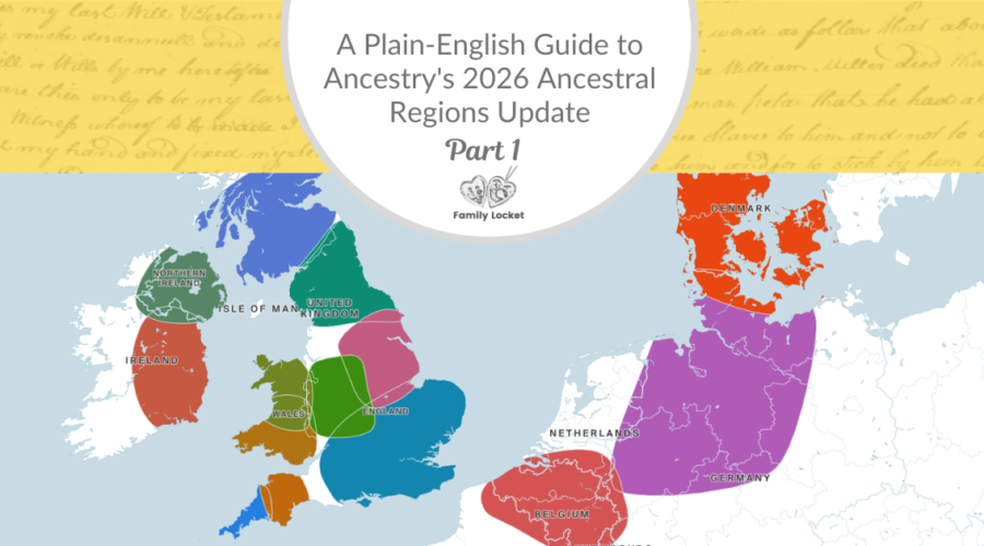 A Plain-English Guide to Ancestry’s 2026 Ancestral Regions Update: Part 1