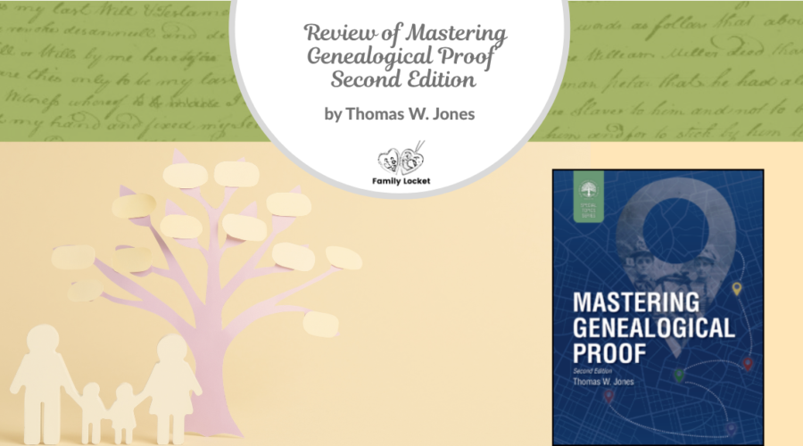 Review of Mastering Genealogical Proof, Second Edition by Thomas W. Jones